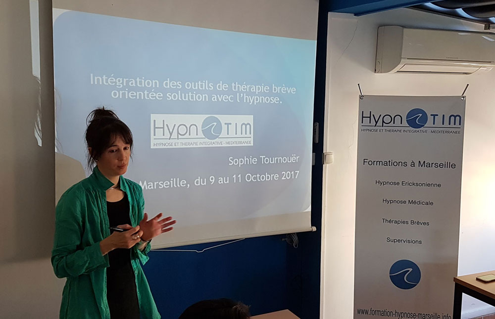 Sophie TOURNOUËR, Formation en Hypnose et Thérapies Brèves Orientées Solution à Marseille Sophie TOURNOUËR, Formation en Hypnose et Thérapies Brèves Orientées Solution à Marseille